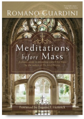 Meditations before Mass A classic guide to preparing oneself for Mass